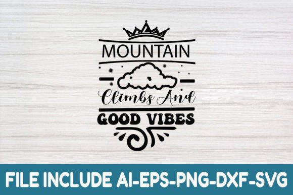 Adventure Svg - Mountain Climbs and Good Review