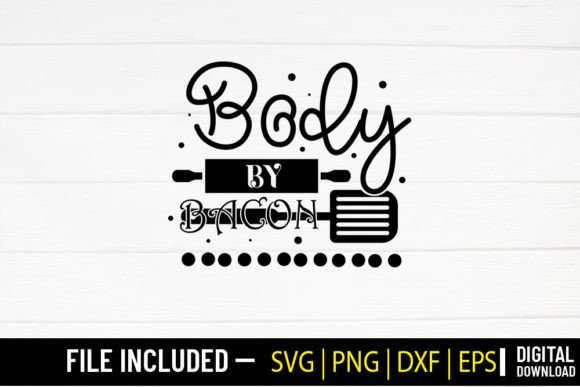 Body by Bacon Kitchen SVG Design Review