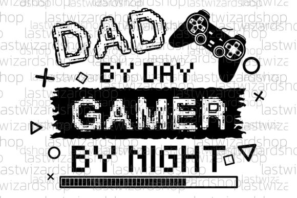 Dad by Day Gamer by Night Svg Review