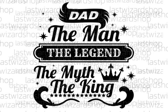 Dad the Man, the Legend Svg Review