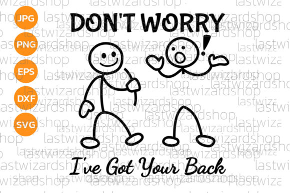 Don t Worry I ve Got Your Back Svg Review