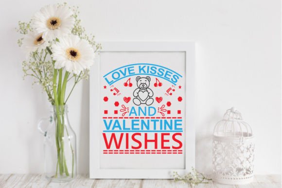 Valentine Svg - Love Kisses and Valentin Review